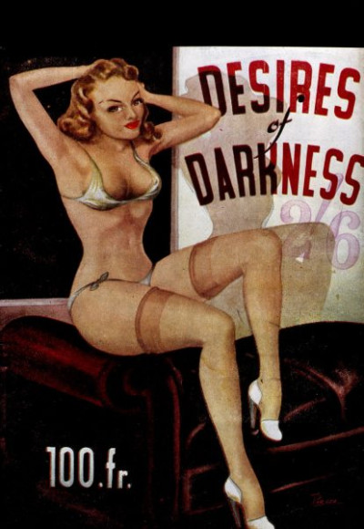 Pulps. A selection of gaudy covers from ‘spicy’ magazines of the late 1940s and early 1950s. Titles include PICCADILLY EYEFUL, DESIRES OF DARKNESS, CUPID’S CAPERS and HEEBEE-JEEBEE.